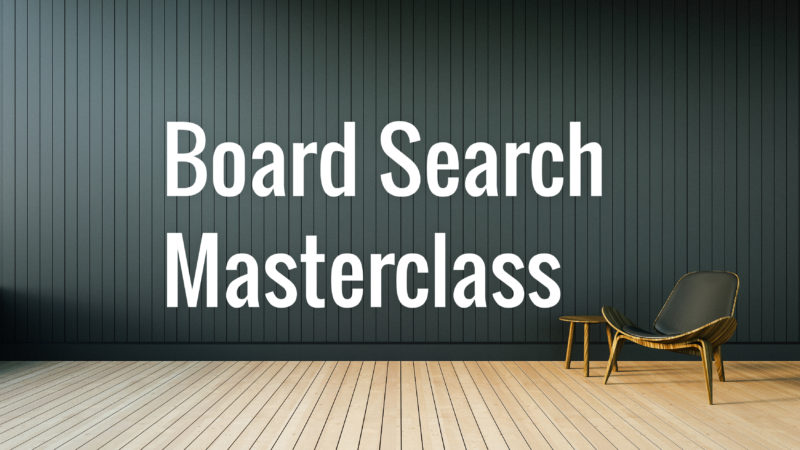 Board Search Masterclass