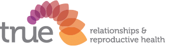 True Relationships and Reproductive Health