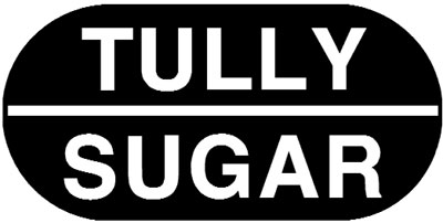 Tully Sugar